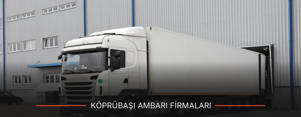 Köprübaşı Ambarı Taşımacılık