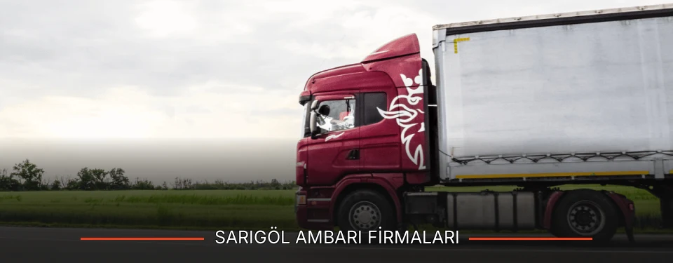 Sarıgöl Ambarı Taşımacılık Sarıgöl Ambarı Taşımacılık